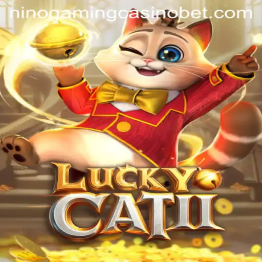 Discover the Thrills of LuckyCatII on NINO GAMING Casino