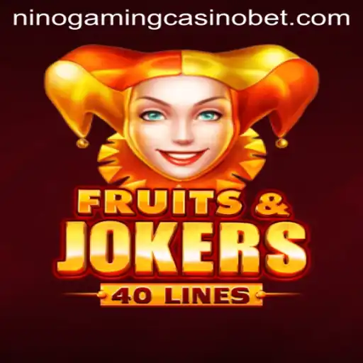 Experience the Excitement with FruitsAndJokers40 at NINO GAMING Casino