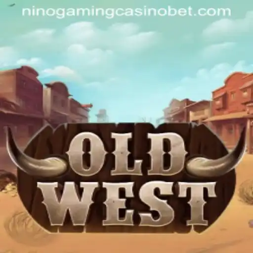 OldWest: The Thrilling New Game in NINO GAMING Casino