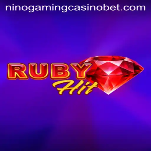 Exploring the New Sensation: RubyHit by NINO GAMING Casino