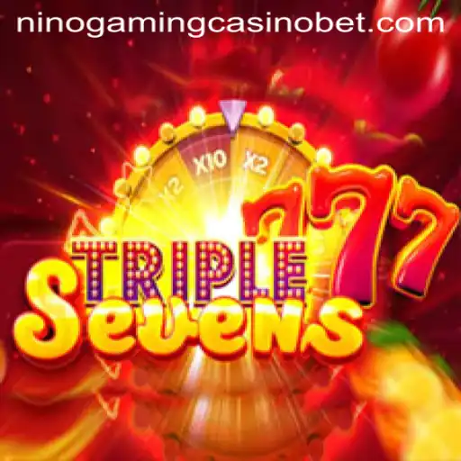 Unveiling the Thrills of 777TripleSeven at NINO GAMING Casino