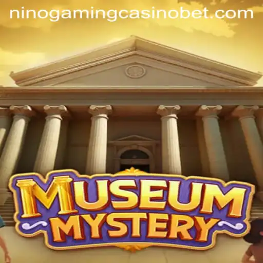 Unlock the Secrets of the Past with MuseumMystery at NINO GAMING Casino