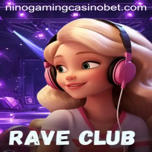 Exploring the Exciting World of RaveClub: A NINO GAMING Casino Adventure