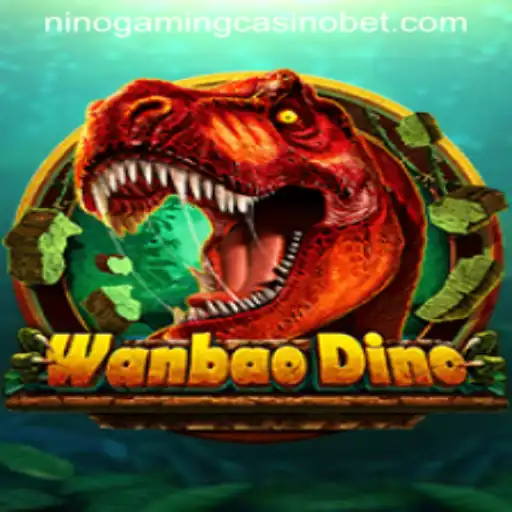 Discover the Exciting World of WanBaoDino at NINO GAMING Casino